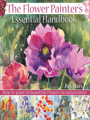 cover image of The Flower Painter's Essential Handbook